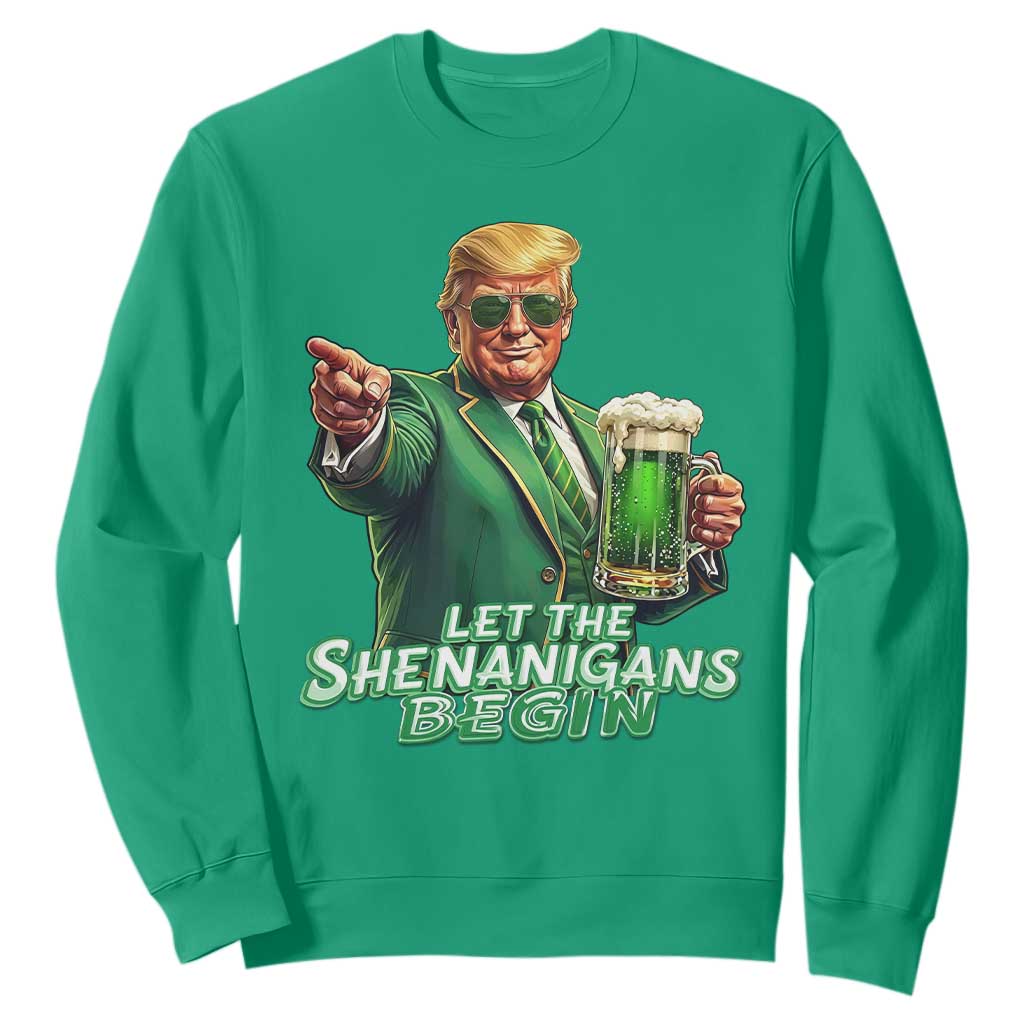 Funny Trump St Patricks Day Sweatshirt Let The Shenanigans Begin TS14 Irish Green Print Your Wear