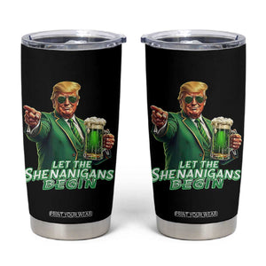 Funny Trump St Patricks Day Tumbler Cup Let The Shenanigans Begin TS14 Black Print Your Wear