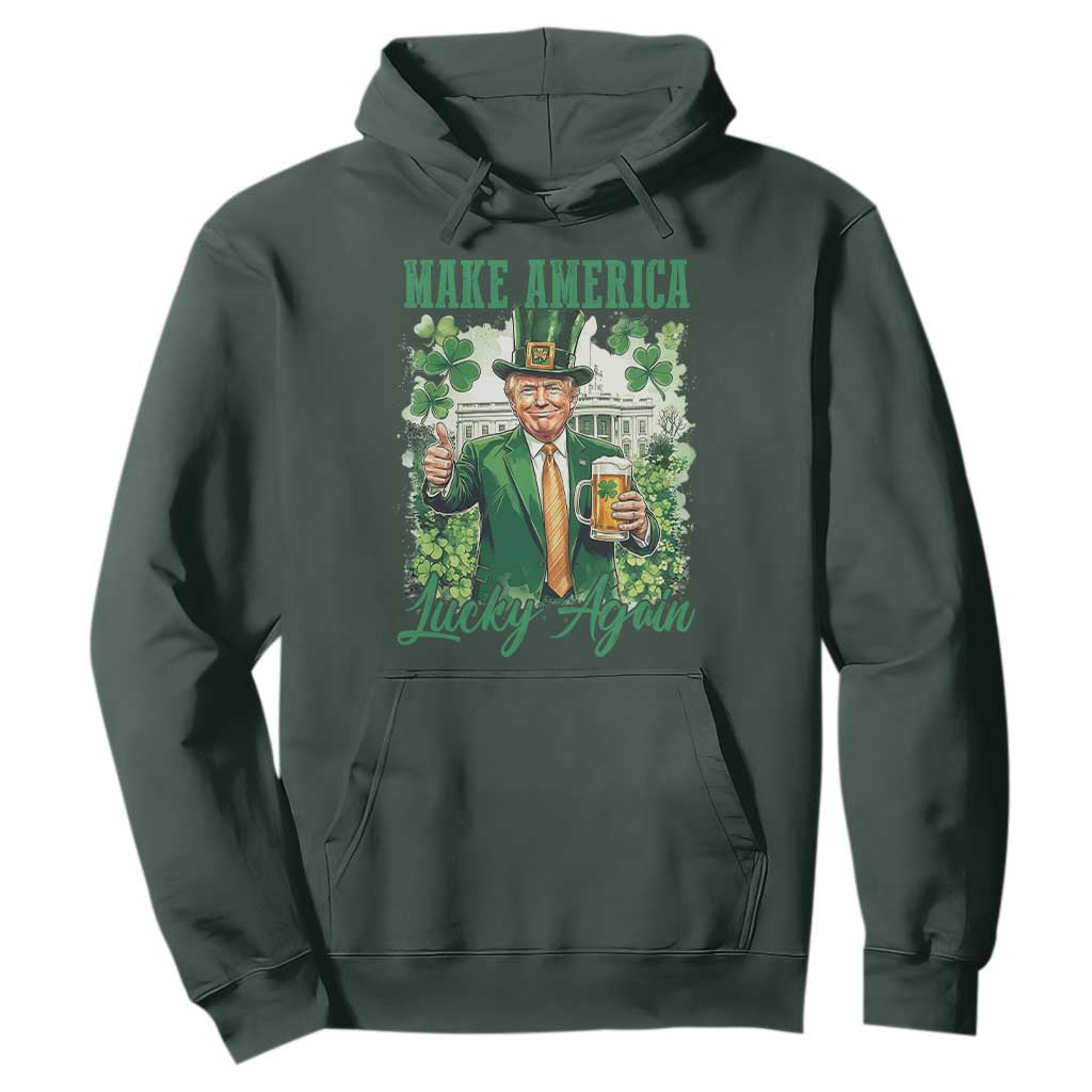 Funny Trump St Patricks Day Hoodie Make American Lucky Again TS14 Dark Forest Green Print Your Wear