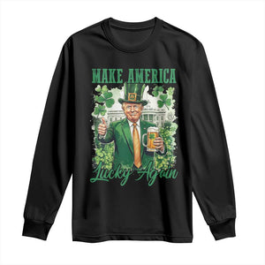 Funny Trump St Patricks Day Long Sleeve Shirt Make American Lucky Again TS14 Black Print Your Wear