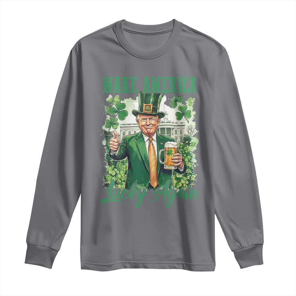 Funny Trump St Patricks Day Long Sleeve Shirt Make American Lucky Again TS14 Charcoal Print Your Wear