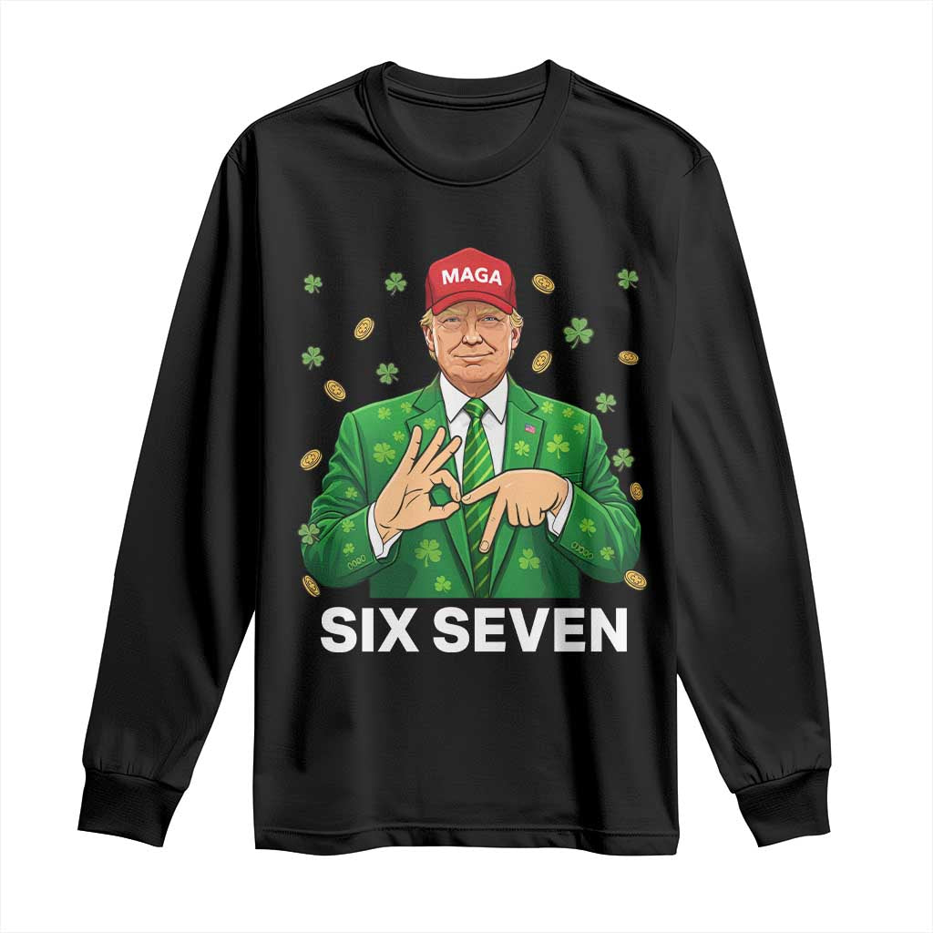 67 Trump St Patricks Day Long Sleeve Shirt Funny Six Seven Hands Meme Political TS14 Black Print Your Wear