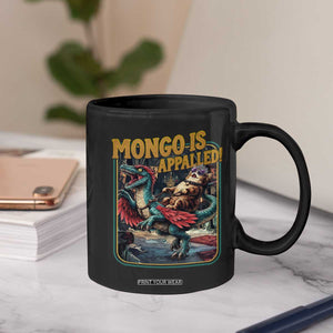 Mongo is Appalled Coffee Mug Vintage Princess Cat Riding Dinosaur Sci-Fi Book Lover TS14 Print Your Wear