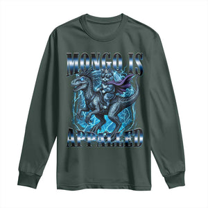 Mongo is Appalled Long Sleeve Shirt Funny Princess Cat Riding Dinosaur TS14 Dark Forest Green Print Your Wear