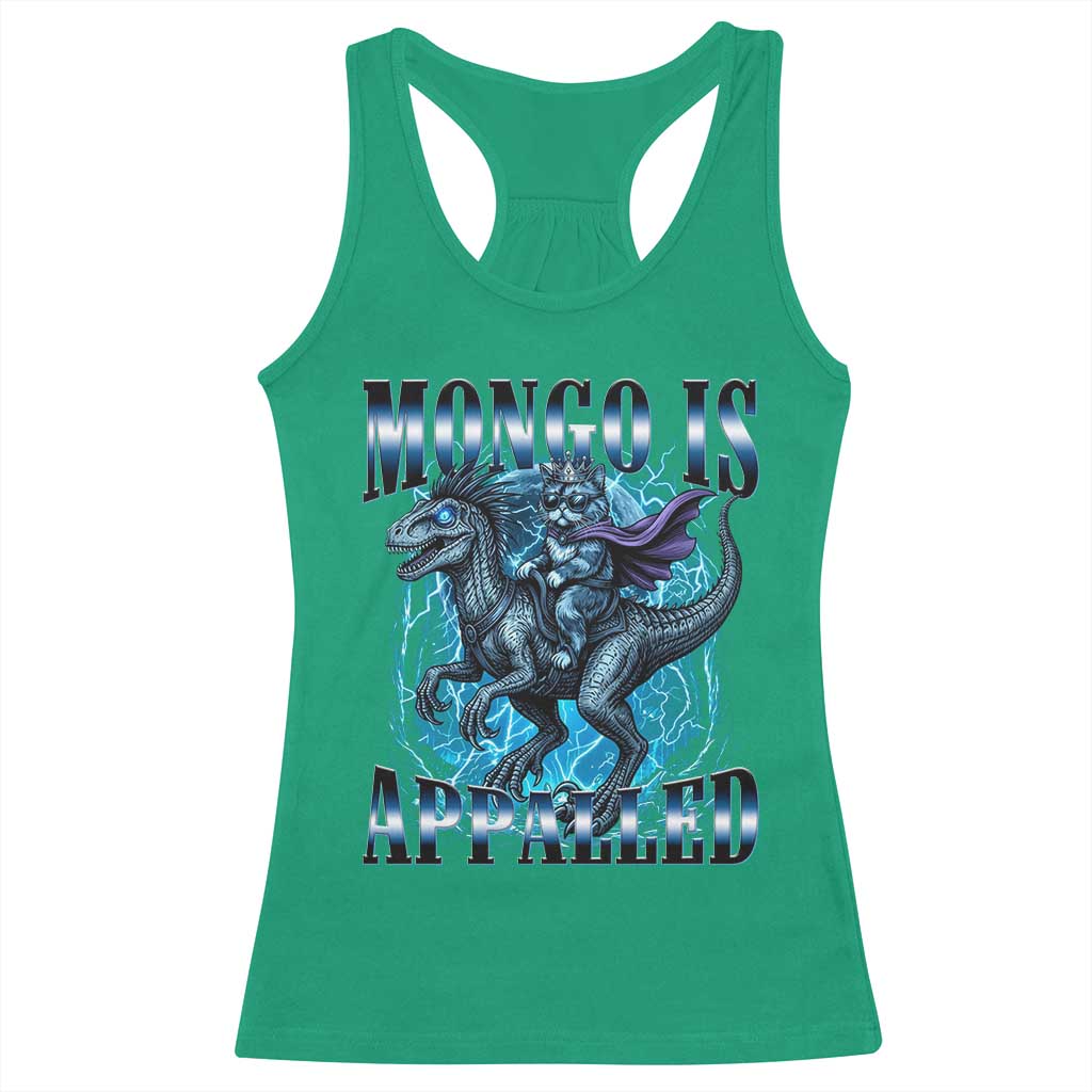 Mongo is Appalled Racerback Tank Top Funny Princess Cat Riding Dinosaur TS14 Irish Green Print Your Wear