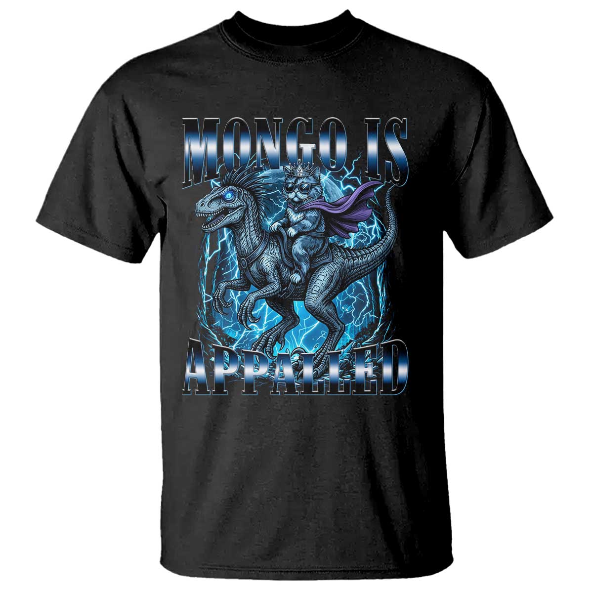 Mongo is Appalled T Shirt Funny Princess Cat Riding Dinosaur TS14 Black Print Your Wear