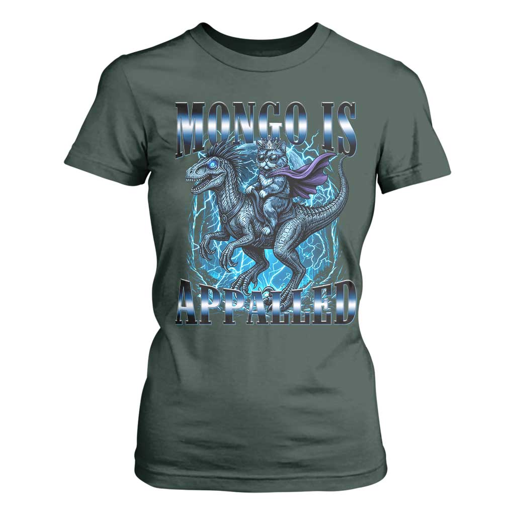 Mongo is Appalled T Shirt For Women Funny Princess Cat Riding Dinosaur TS14 Dark Forest Green Print Your Wear