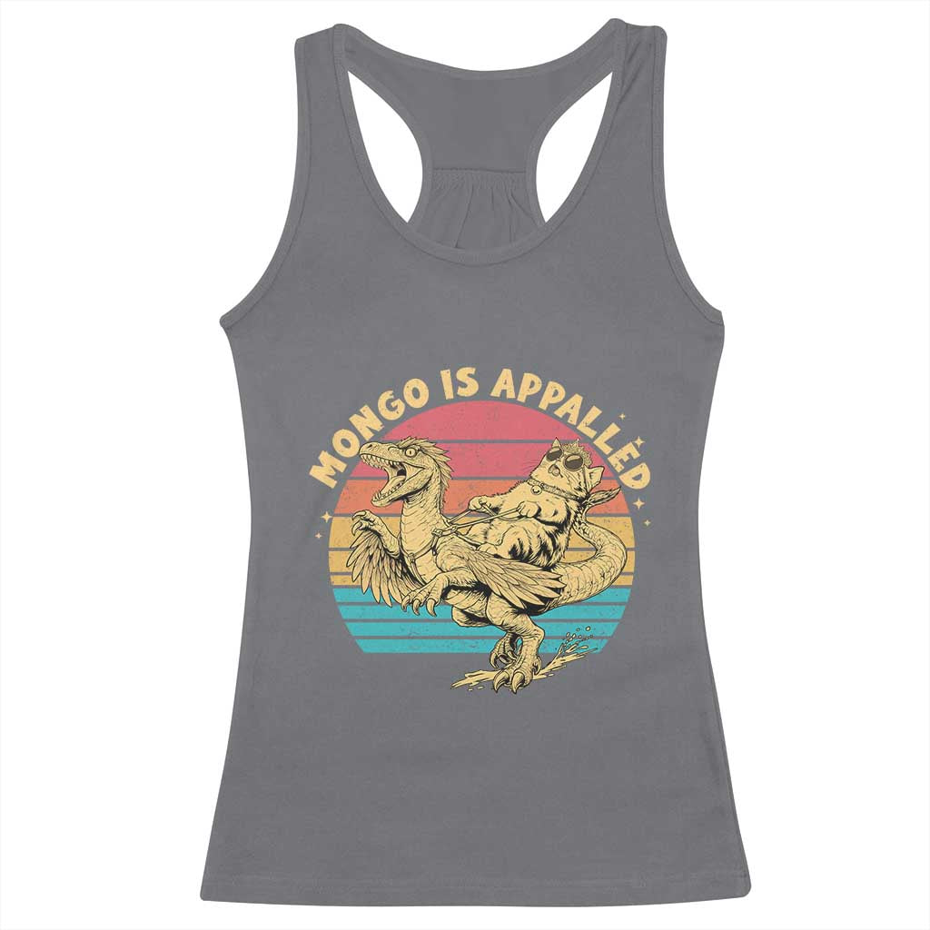 Mongo is Appalled Racerback Tank Top Vintage Princess Cat Riding Dinosaur TS14 Charcoal Print Your Wear