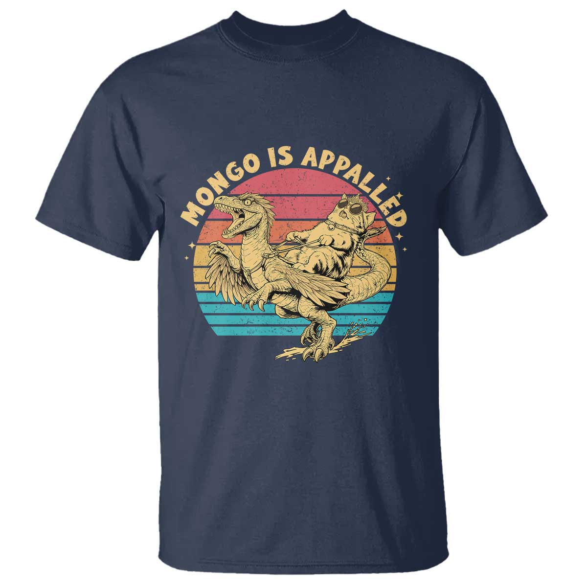 Mongo is Appalled T Shirt Vintage Princess Cat Riding Dinosaur TS14 Navy Print Your Wear