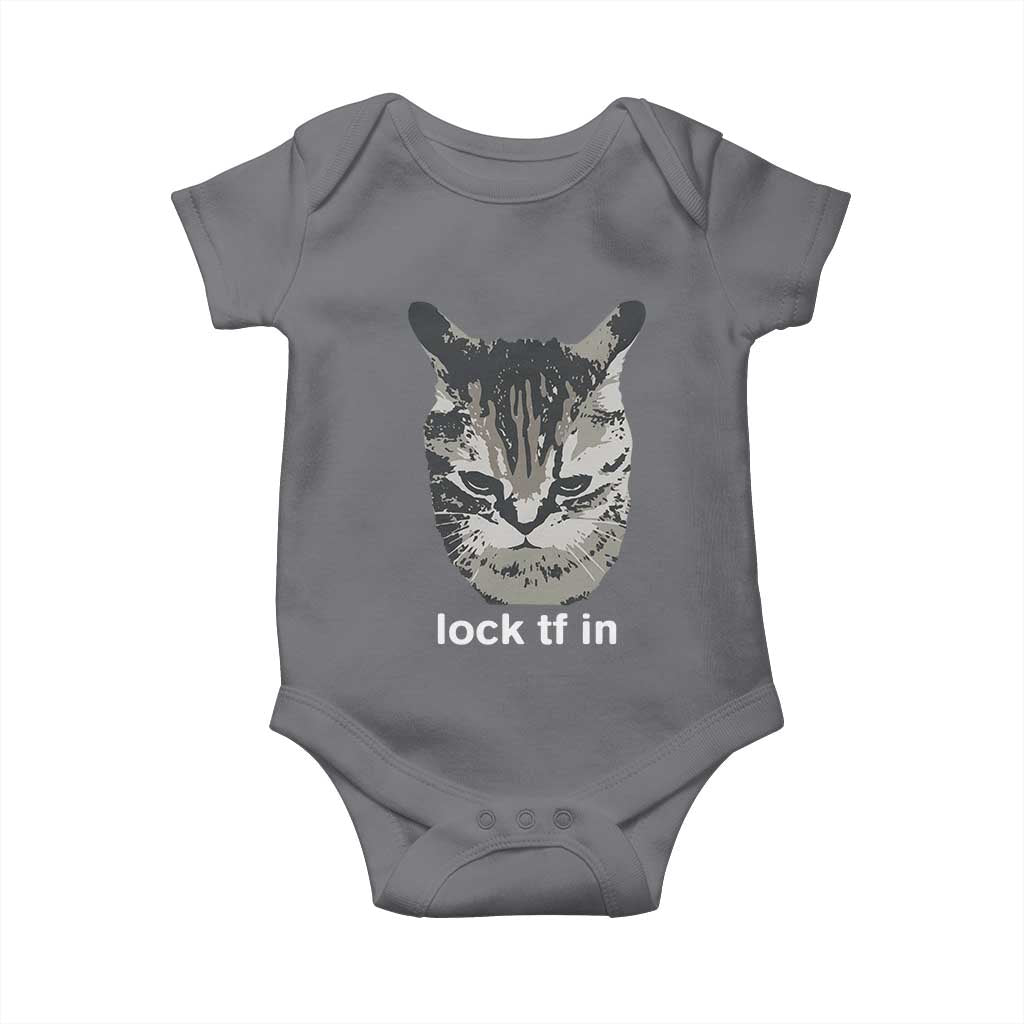 Lock TF In Cat Baby Onesie Funny Gen Z Meme TS14 Charcoal Print Your Wear