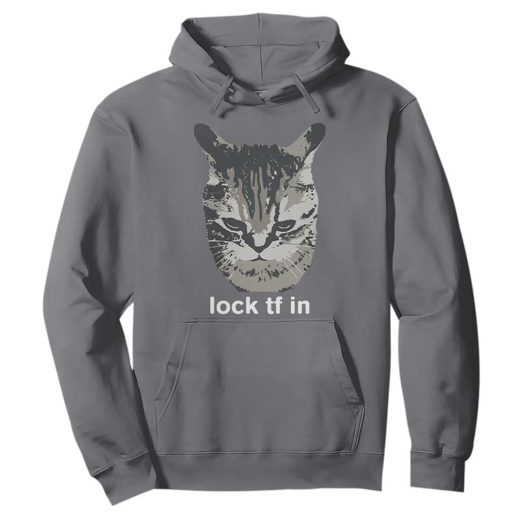 Lock TF In Cat Hoodie Funny Gen Z Meme TS14 Charcoal Print Your Wear