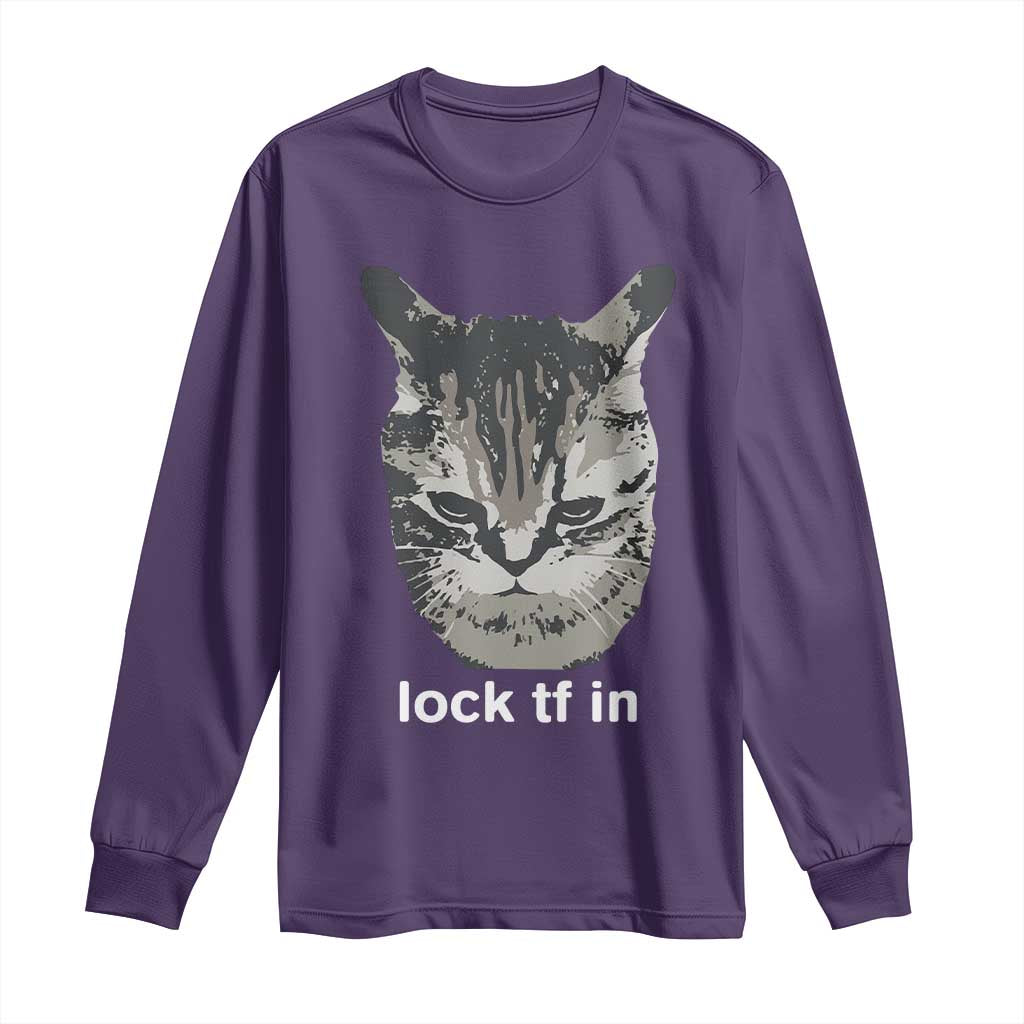 Lock TF In Cat Long Sleeve Shirt - Funny Gen Z Meme TS14 Purple Print Your Wear