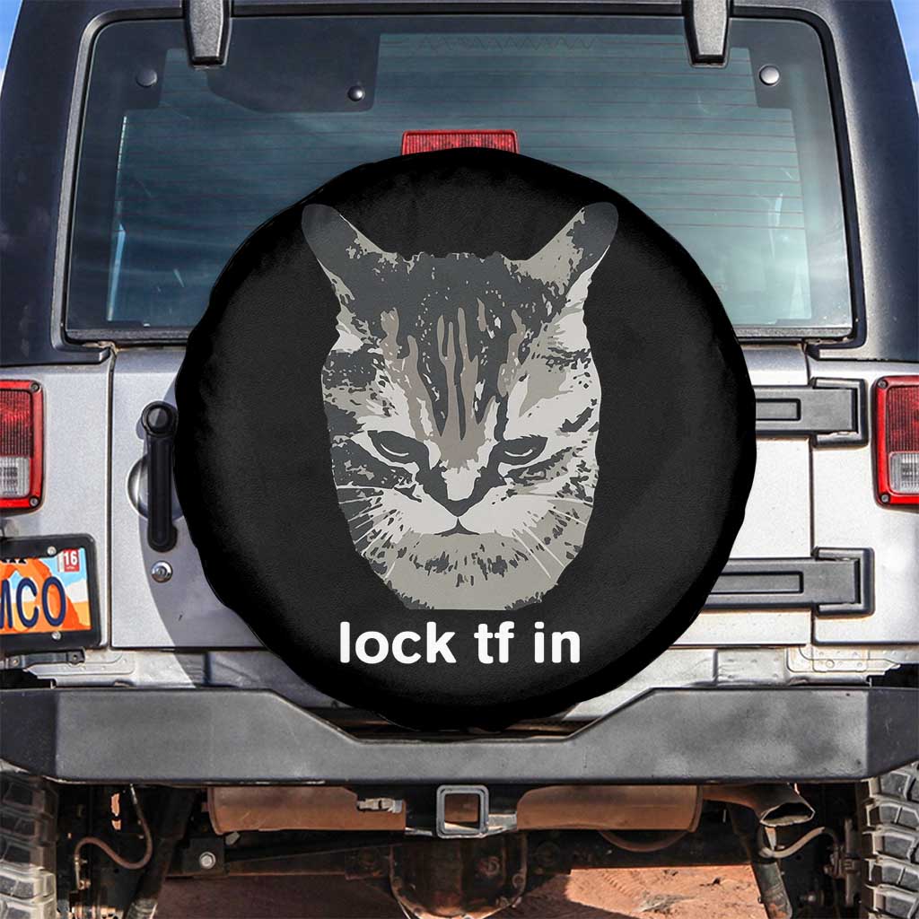 Lock TF In Cat Spare Tire Cover Funny Gen Z Meme TS14 No hole Black Print Your Wear
