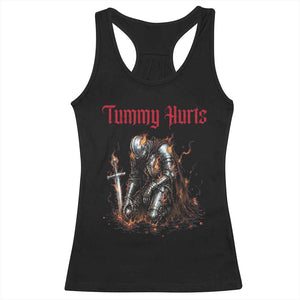 Tummy Hurts Racerback Tank Top Funny Medieval Knight Dark Humor