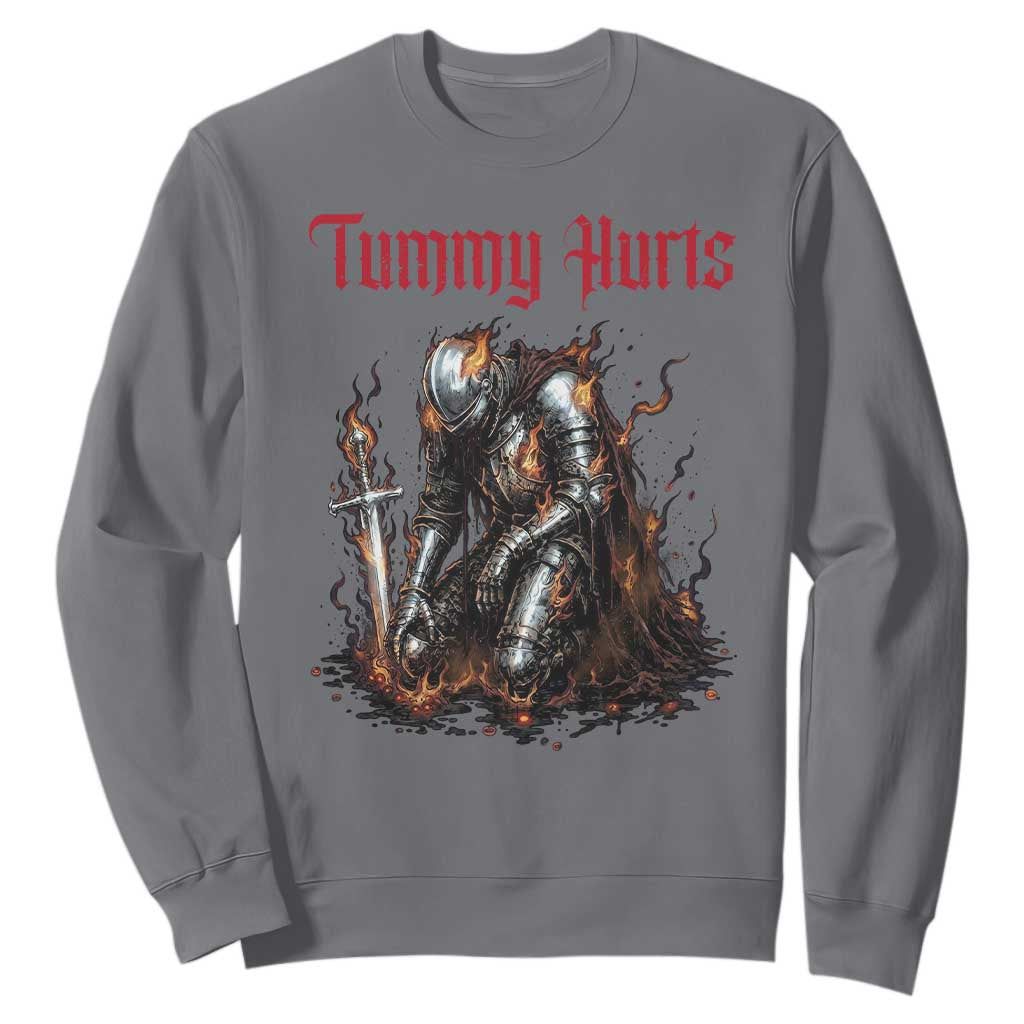 Tummy Hurts Sweatshirt Funny Medieval Knight Dark Humor