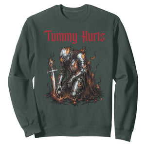 Tummy Hurts Sweatshirt Funny Medieval Knight Dark Humor