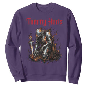 Tummy Hurts Sweatshirt Funny Medieval Knight Dark Humor