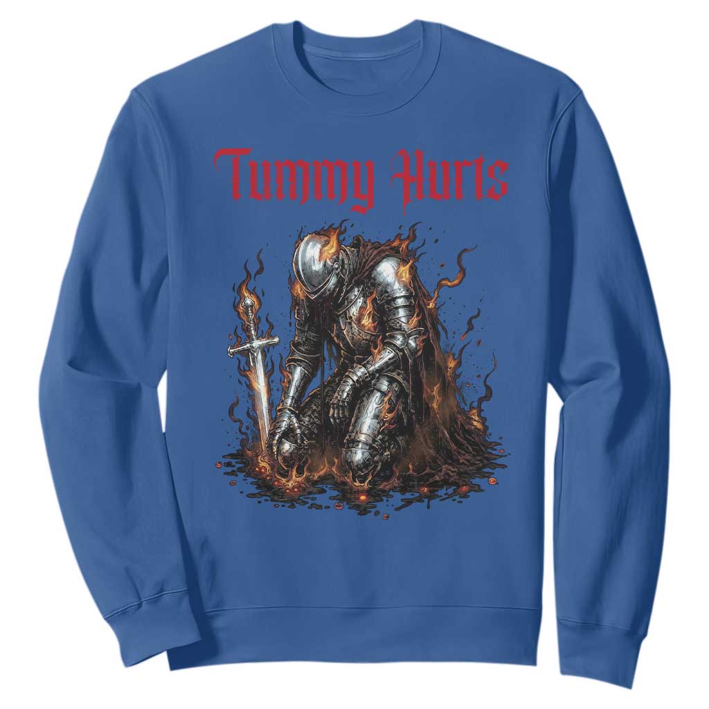 Tummy Hurts Sweatshirt Funny Medieval Knight Dark Humor