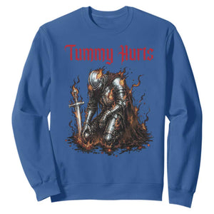 Tummy Hurts Sweatshirt Funny Medieval Knight Dark Humor