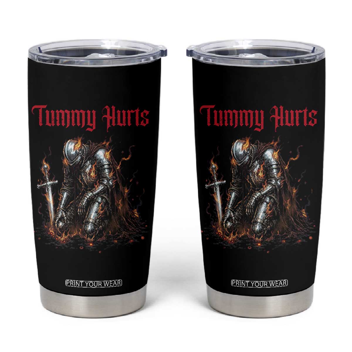 Tummy Hurts Tumbler Cup Funny Medieval Knight Dark Humor TS14 Black Print Your Wear