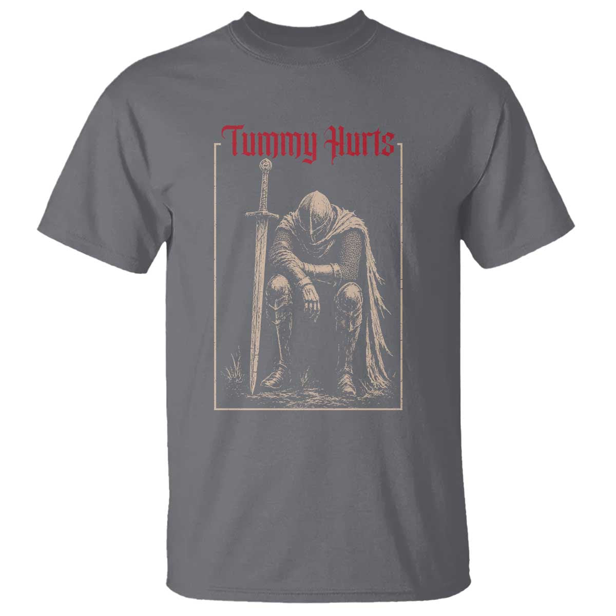 Tummy Hurts T Shirt Funny Medieval Knight Dark Meme TS14 Charcoal Print Your Wear