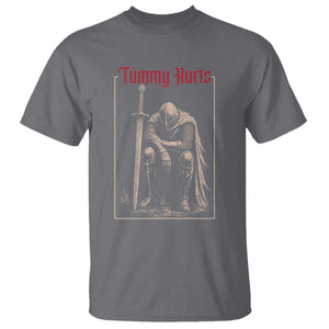 Tummy Hurts T Shirt Funny Medieval Knight Dark Meme TS14 Charcoal Print Your Wear