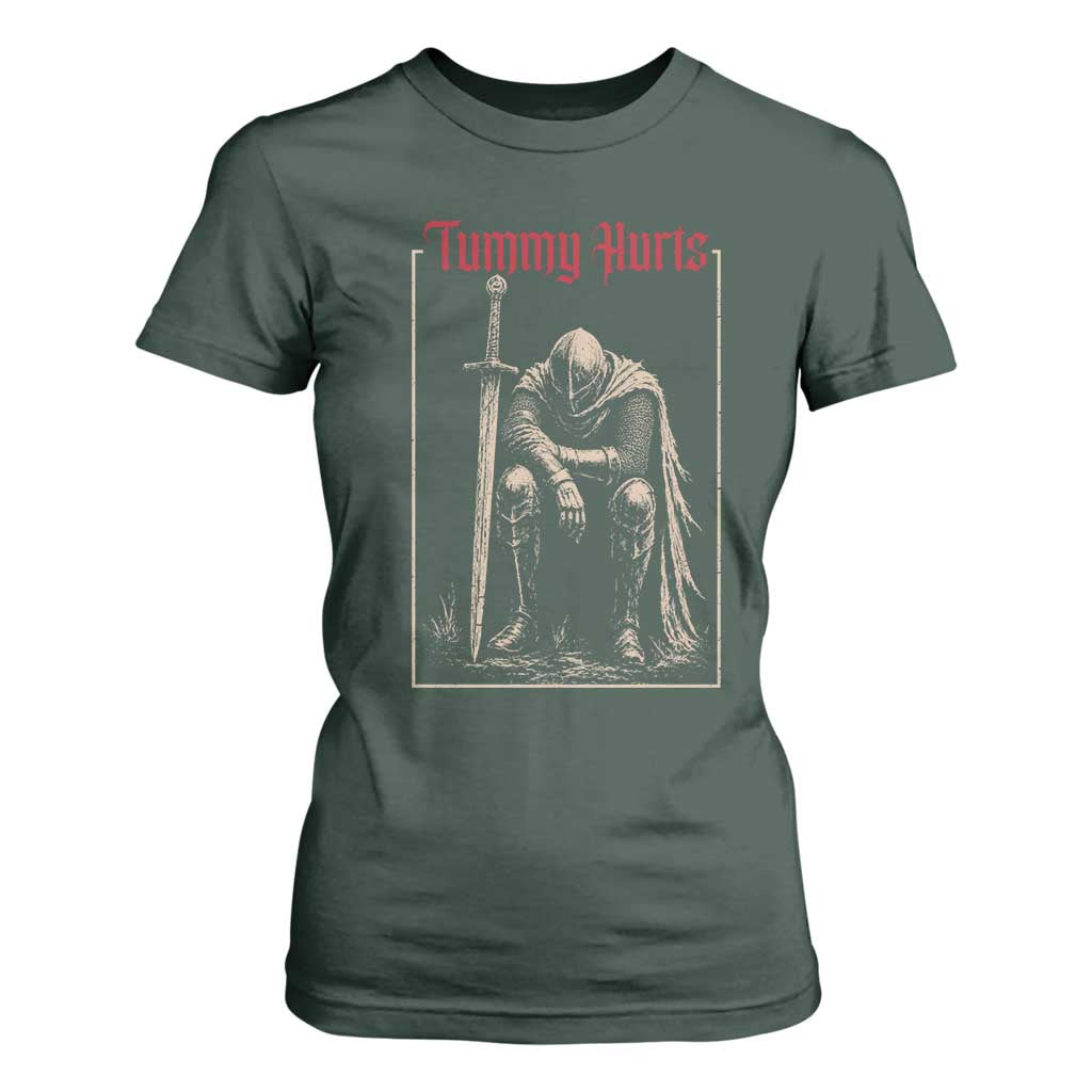Tummy Hurts T Shirt For Women Funny Medieval Knight Dark Meme TS14 Dark Forest Green Print Your Wear