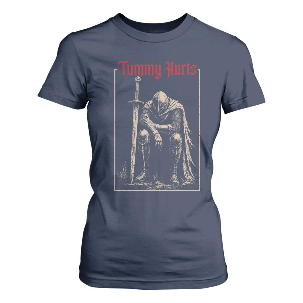 Tummy Hurts T Shirt For Women Funny Medieval Knight Dark Meme TS14 Navy Print Your Wear