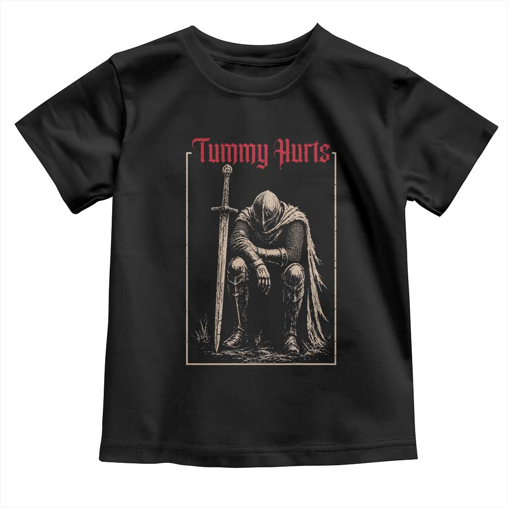 Tummy Hurts Toddler T Shirt Funny Medieval Knight Dark Meme TS14 Black Print Your Wear