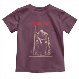 Tummy Hurts Toddler T Shirt Funny Medieval Knight Dark Meme TS14 Maroon Print Your Wear