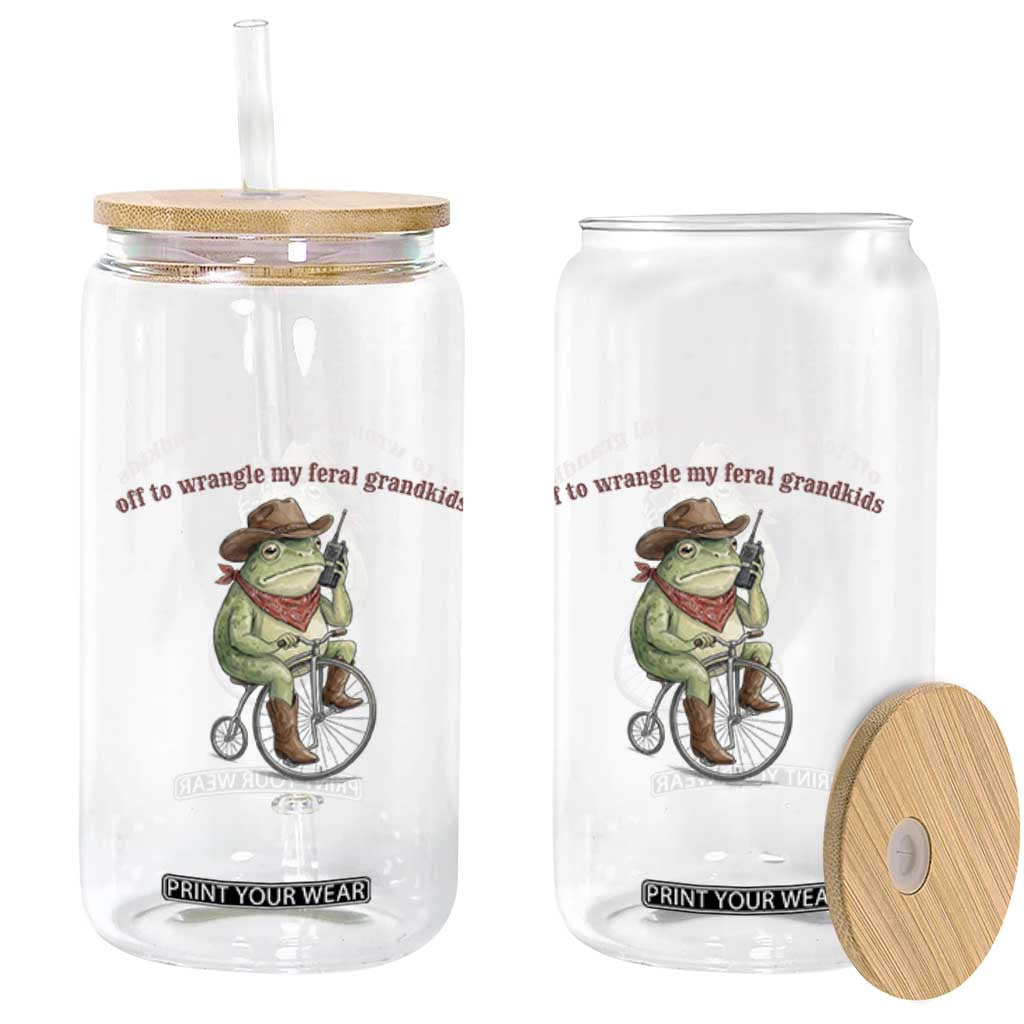 Off to Wrangle My Feral Grandkids Glass Can Funny Cowboy Frog Grandpa Western Meme TS14 Print Your Wear
