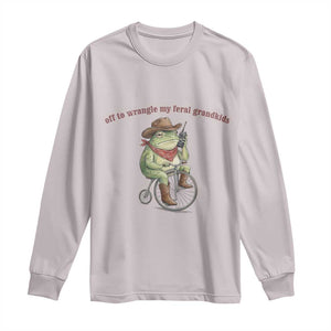 Off to Wrangle My Feral Grandkids Long Sleeve Shirt Funny Cowboy Frog Grandpa Western Meme
