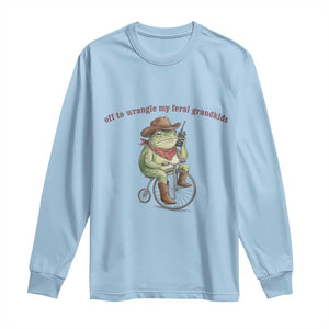 Off to Wrangle My Feral Grandkids Long Sleeve Shirt Funny Cowboy Frog Grandpa Western Meme