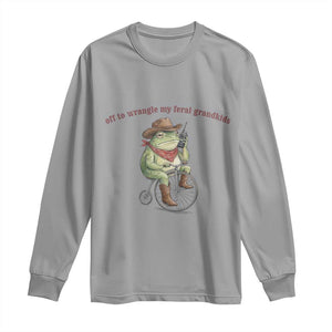 Off to Wrangle My Feral Grandkids Long Sleeve Shirt Funny Cowboy Frog Grandpa Western Meme
