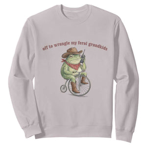 Off to Wrangle My Feral Grandkids Sweatshirt Funny Cowboy Frog Grandpa Western Meme TS14 Ice Gray Print Your Wear
