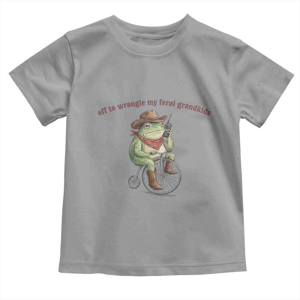 Off to Wrangle My Feral Grandkids Toddler T Shirt Funny Cowboy Frog Grandpa Western Meme TS14 Sport Gray Print Your Wear