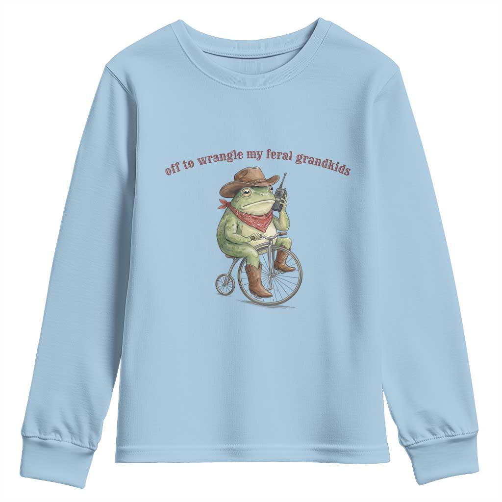 Off to Wrangle My Feral Grandkids Youth Sweatshirt Funny Cowboy Frog Grandpa Western Meme
