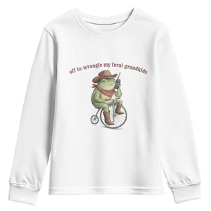 Off to Wrangle My Feral Grandkids Youth Sweatshirt Funny Cowboy Frog Grandpa Western Meme
