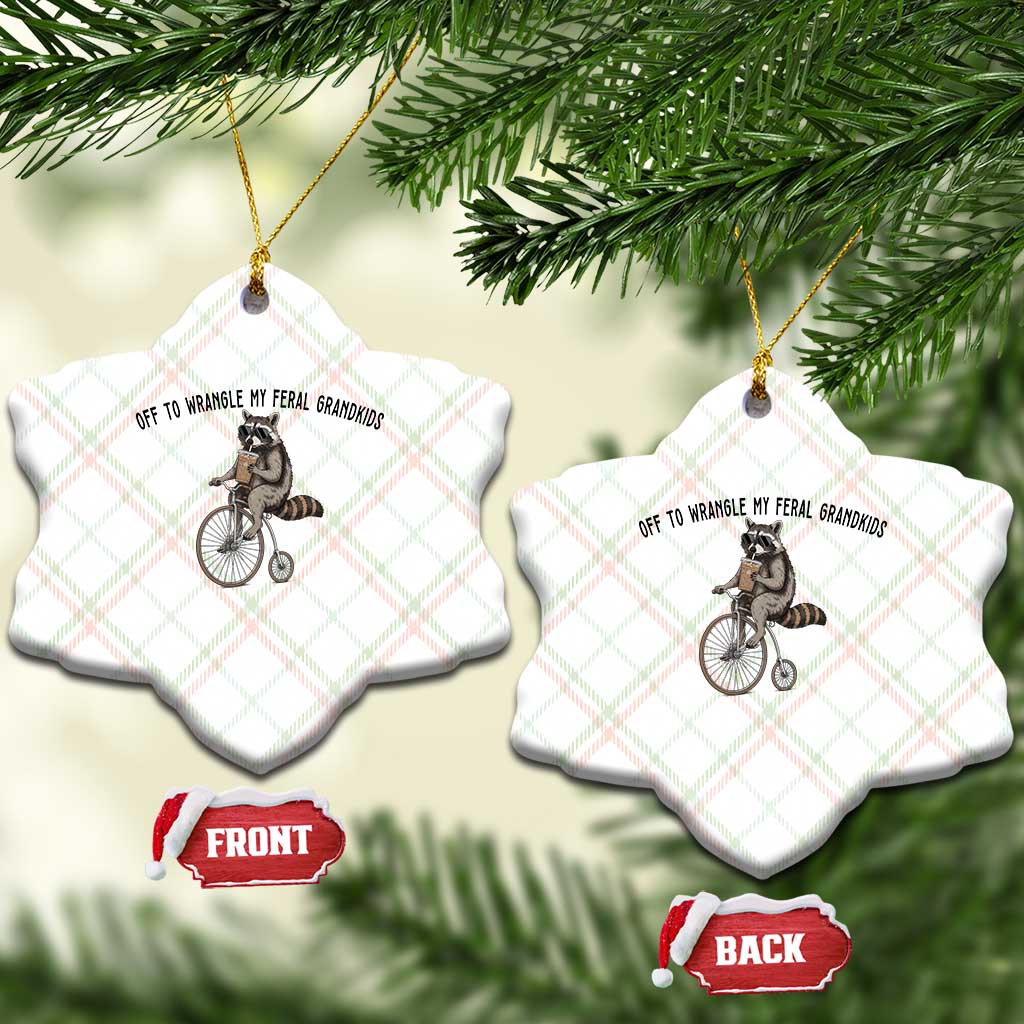 Off To Wranglin My Feral Grandkids Ceramic Ornament Funny Raccoon Grandpa Father's Day Gift TS14 Print Your Wear