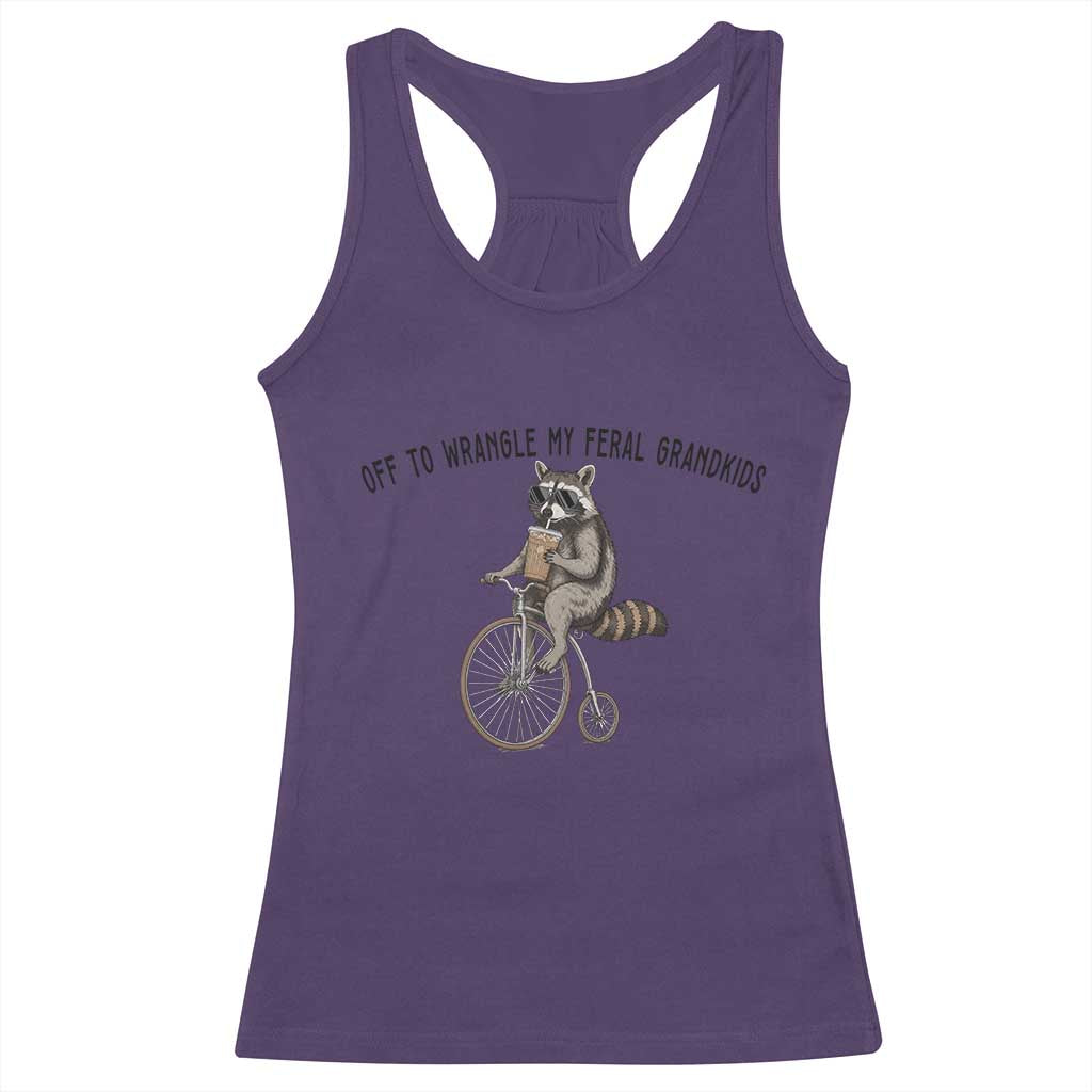 Off To Wranglin My Feral Grandkids Racerback Tank Top Funny Raccoon Grandpa Father's Day Gift TS14 Purple Print Your Wear