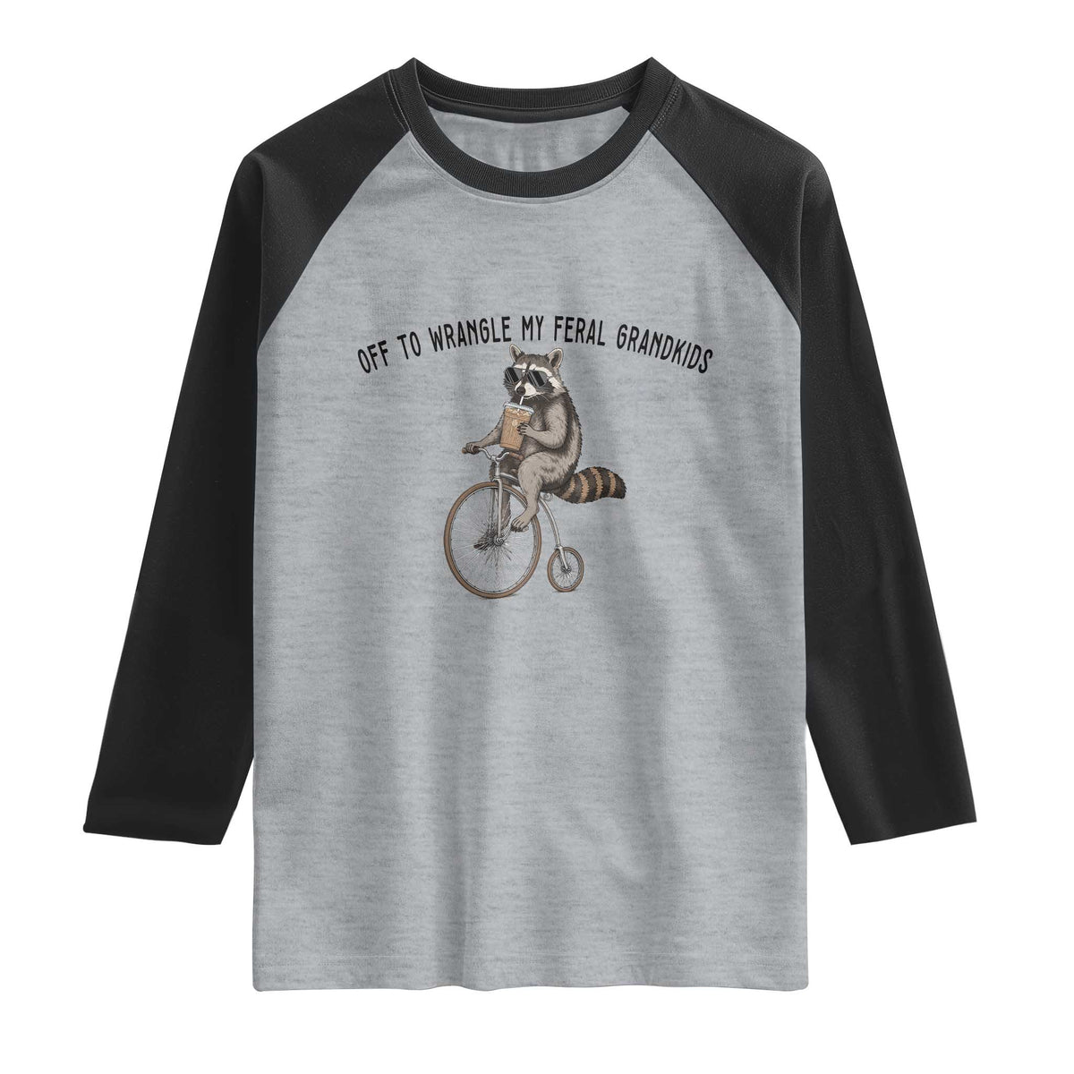 Off To Wranglin My Feral Grandkids Raglan Shirt Funny Raccoon Grandpa Father's Day Gift TS14 Heather Gray Black Print Your Wear