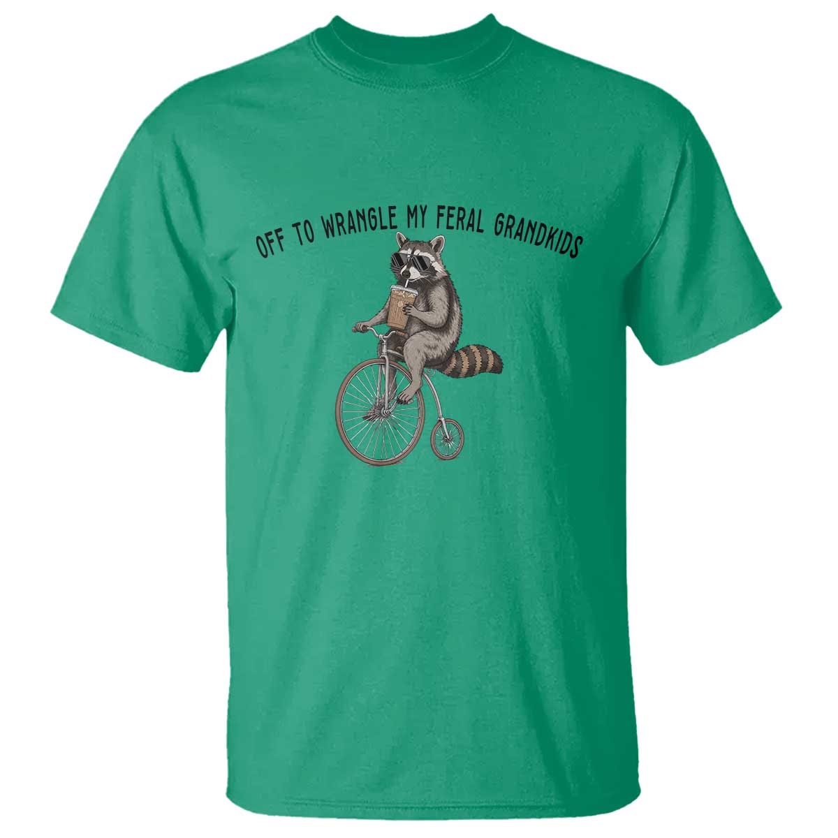 Off To Wranglin My Feral Grandkids T Shirt Funny Raccoon Grandpa Father's Day Gift TS14 Irish Green Print Your Wear