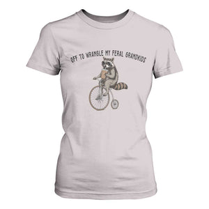 Off To Wranglin My Feral Grandkids T Shirt For Women Funny Raccoon Grandpa Father's Day Gift TS14 Ice Gray Print Your Wear