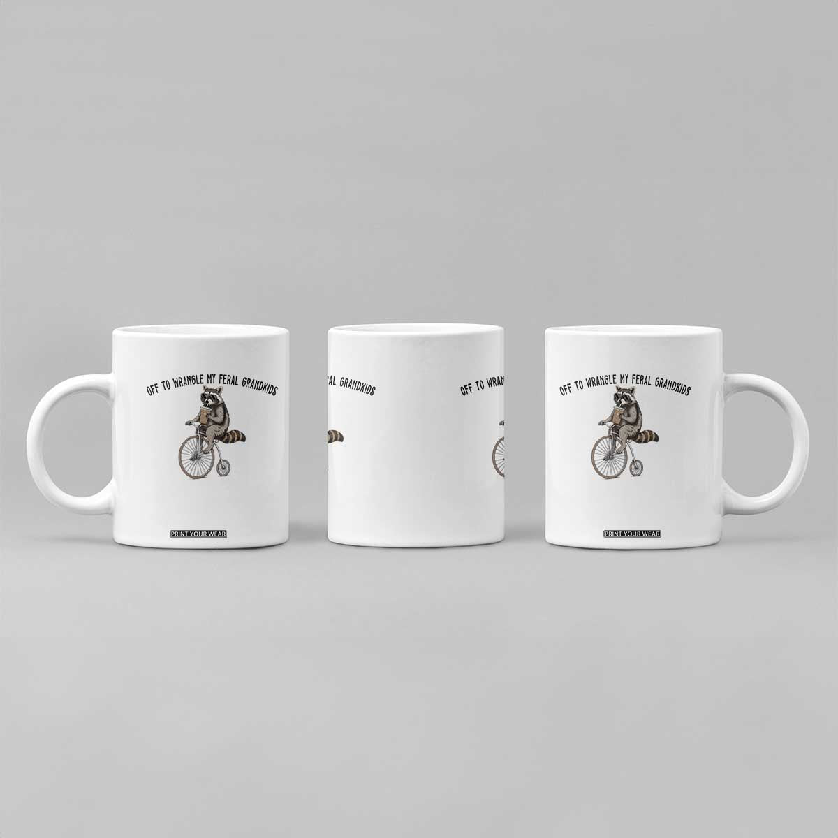 Off To Wranglin My Feral Grandkids Coffee Mug Funny Raccoon Grandpa Father's Day Gift