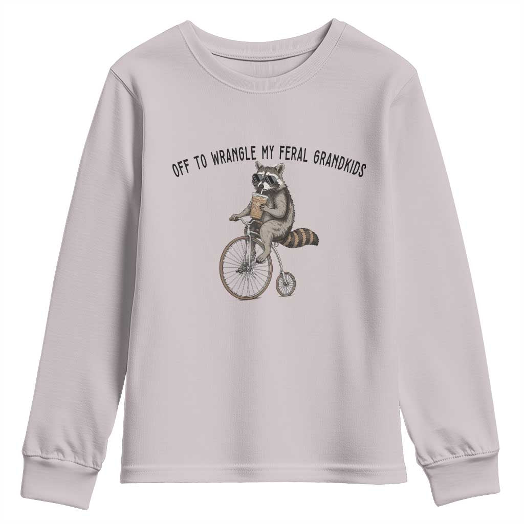 Off To Wranglin My Feral Grandkids Youth Sweatshirt Funny Raccoon Grandpa Father's Day Gift TS14 Ice Gray Print Your Wear