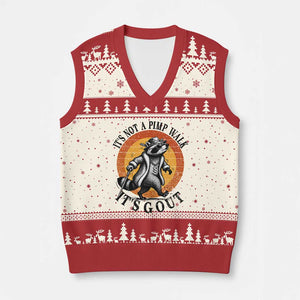 It's Not A Pimp Walk It's Gout V-Neck Knit Sweater Vest Funny Gout Dad Sarcastic Raccoon TS14 Beige Red Print Your Wear