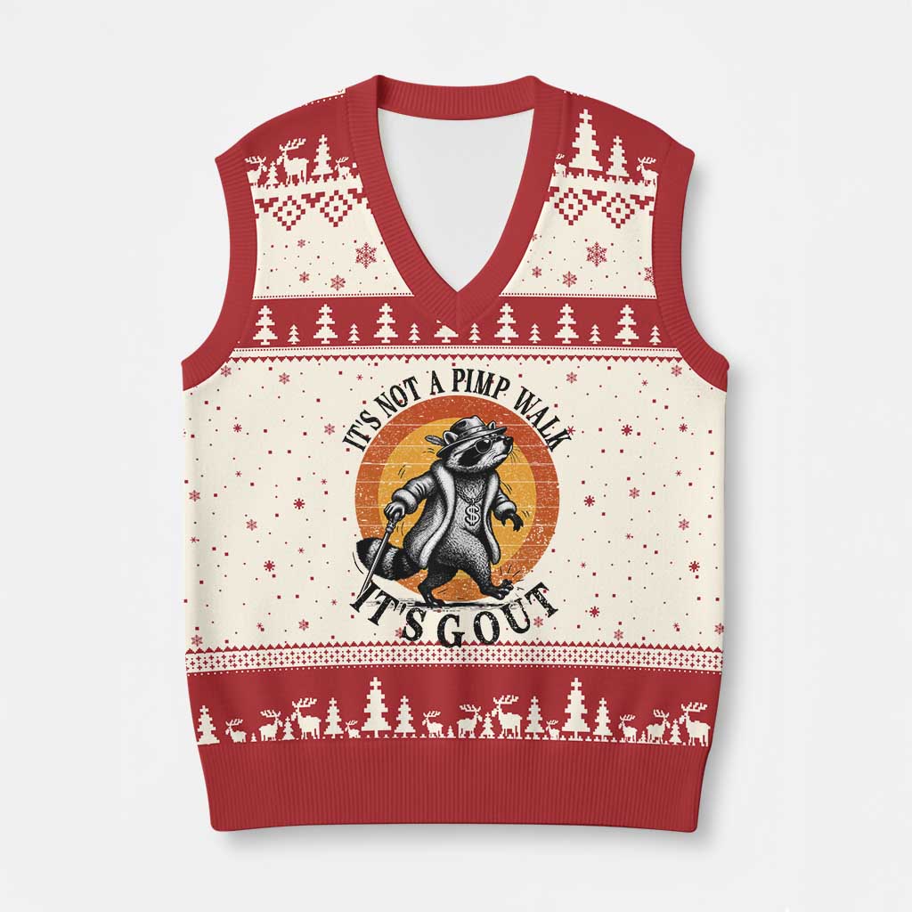 It's Not A Pimp Walk It's Gout V-Neck Knit Sweater Vest Funny Gout Dad Sarcastic Raccoon TS14 Beige Red Print Your Wear