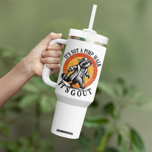 It's Not A Pimp Walk It's Gout Tumbler With Handle Funny Gout Dad Sarcastic Raccoon TS14 Print Your Wear