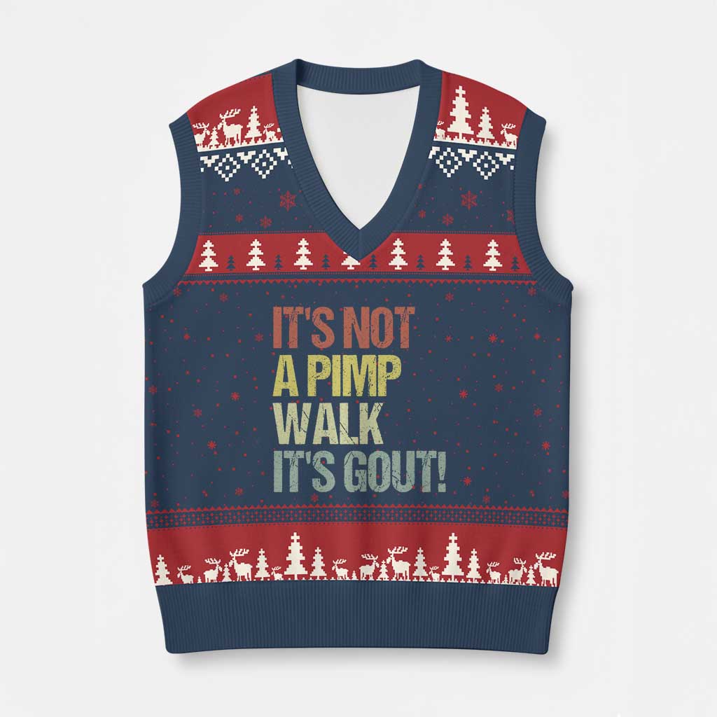 It's Not A Pimp Walk It's Gout V-Neck Knit Sweater Vest Funny Old Man Medical Humor TS14 Navy Red Print Your Wear