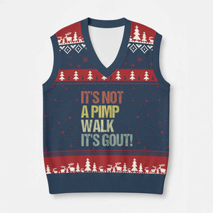 It's Not A Pimp Walk It's Gout V-Neck Knit Sweater Vest Funny Old Man Medical Humor TS14 Navy Red Print Your Wear